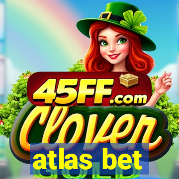 atlas bet